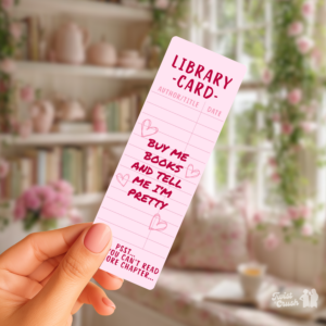 Buy me books and tell me I'm Pretty