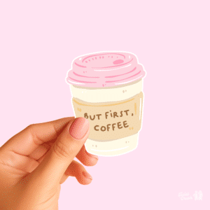But first coffee cup
