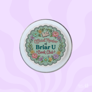 Official Member of Briar U Book club